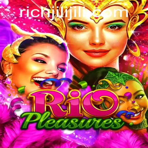 Exploring RioPleasures: The Ultimate Gaming Experience by RICHJILI.COM