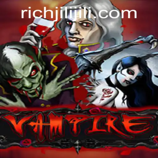 Discover the World of 'Vampire' – A Thrilling Adventure with RICHJILI.COM